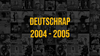 Best of Deutschrap 2004 - 2005 | Spotify Playlist