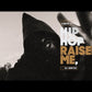 DJ Semtex - Hip Hop Raised Me